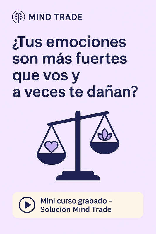 🎥 Equilibrio Total: El Método para Gestionar tus Emociones y tu Capital como un Profesional