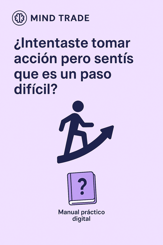 📘 De la Creencia Limitante a la Acción Rentable: Un Manual para Transformar tu Mentalidad (PDF) - Mind Trade